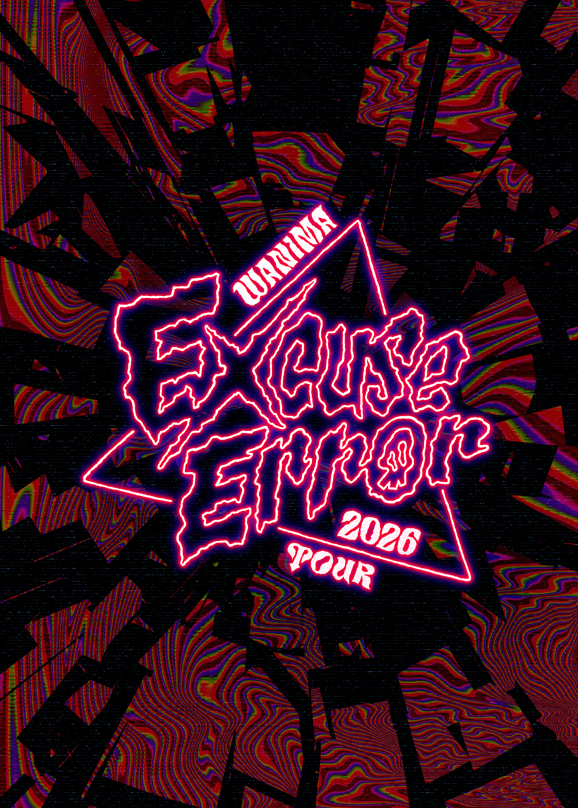 WANIMA 2026 TOUR ”Excuse Error” / エクスキューズエラー